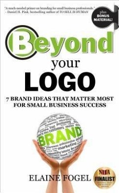 Beyond Your Logo (eBook, ePUB) - Fogel, Elaine