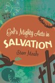 God's Mighty Acts in Salvation (eBook, ePUB)