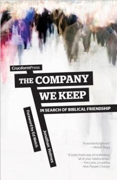 The Company We Keep (eBook, ePUB) The Company We Keep (eBook, ePUB)
