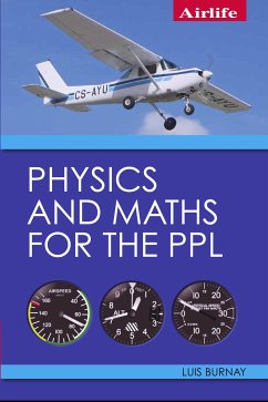 Physics and Maths for the PPL (eBook, ePUB) - Burnay, Luis