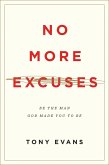 No More Excuses (Updated Edition) (eBook, ePUB)