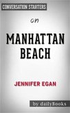 Manhattan Beach: by Jennifer Egan   Conversation Starters (eBook, ePUB)