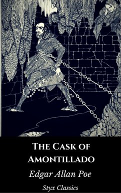 The Cask of Amontillado (eBook, ePUB) - Allan Poe, Edgar; Classics, Styx