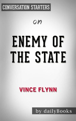 Enemy of the State: by Vince Flynn   Conversation Starters (eBook, ePUB) - dailyBooks