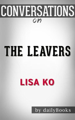 The Leavers: by Lisa Ko   Conversation Starters (eBook, ePUB) - dailyBooks