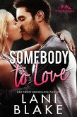 Somebody To Love: A Small Town Romance (Ryker Falls, #1) (eBook, ePUB)