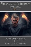 Borrowed Magic (Uncollected Anthology, #14) (eBook, ePUB)