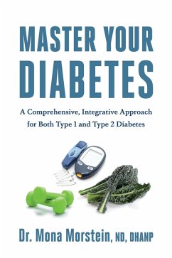 Master Your Diabetes (eBook, ePUB) - Morstein, Mona
