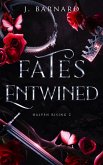 Fates Entwined (Halven Rising, #2) (eBook, ePUB) Fates Entwined (Halven Rising, #2) (eBook, ePUB)