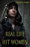 Real Life Hit Women (eBook, ePUB)