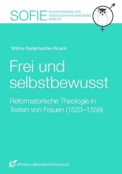 Frei und selbstbewusst - Rademacher-Braick, Wilma