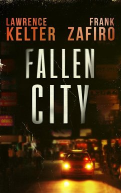 Fallen City (eBook, ePUB) - Kelter, Lawrence; Zafiro, Frank