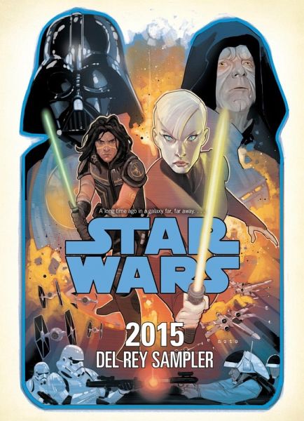 Star Wars 2015 Sampler (eBook, ePUB) Star Wars 2015 Sampler (eBook, ePUB)