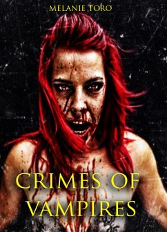 Crimes of Vampires (eBook, ePUB) - Toro, Melanie