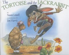 Tortoise and the Jackrabbit (eBook, ePUB) - Lowell, Susan