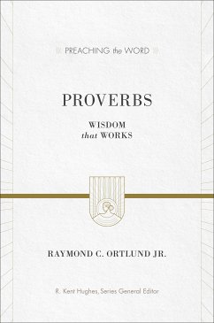 Proverbs (eBook, ePUB) - Ortlund, Ray