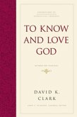 To Know and Love God (eBook, ePUB)