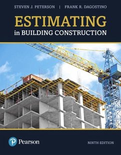 Estimating in Building Construction - Peterson, Steven J.;Dagostino, Frank R.