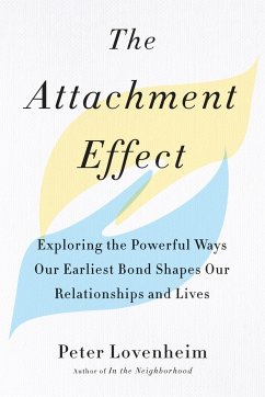 The Attachment Effect - Lovenheim, Peter (Peter Lovenheim)
