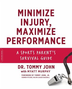 Minimize Injury, Maximize Performance - John, Tommy; Murphy, Myatt