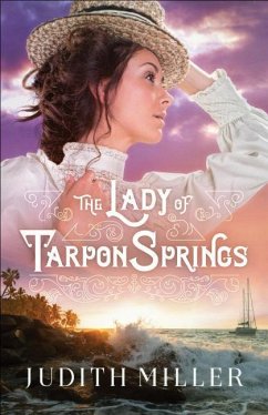 The Lady of Tarpon Springs - Miller, Judith