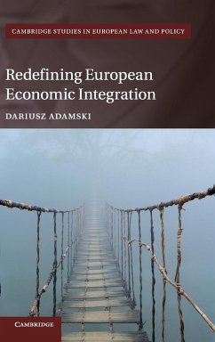 Redefining European Economic Integration - Adamski, Dariusz