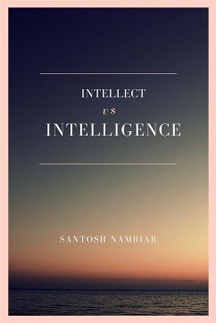 Intellect vs Intelligence - Nambiar, Santosh