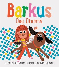 Barkus Dog Dreams - MacLachlan, Patricia