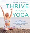 Thrive Through Yoga - Bild 1