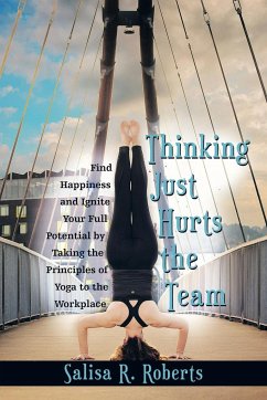 Thinking Just Hurts the Team - Roberts, Salisa R.