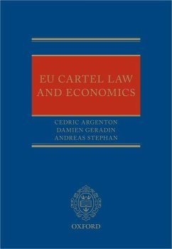 EU Cartel Law and Economics - Argenton, Cedric Associates; Geradin, Damien; Stephan, Andreas
