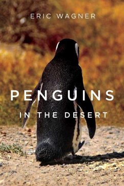 Penguins in the Desert - Wagner, Eric