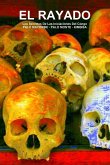 EL RAYADO, Los Secretos De Las Iniciaciones Del Congo, PALO MAYOMBE - PALO MONTE - KIMBISA