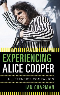 Experiencing Alice Cooper - Chapman, Ian