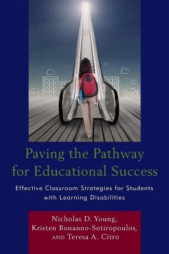 Paving the Pathway for Educational Success - Young, Nicholas D.; Bonanno-Sotiropoulos, Kristen; Citro, Teresa