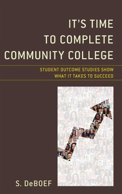 It's Time to Complete Community College - deBoef, S.