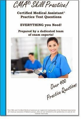 CMA Skill Practice! Practice Test Questions for the Certified Medical Assistant Test (eBook, ePUB) CMA Skill Practice! Practice Test Questions for the Certified Medical Assistant Test (eBook, ePUB)