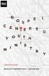 Gospel-Centered Youth Ministry (eBook,... - Bild 1