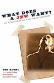 What Does a Jew Want? (eBook, ePUB)