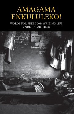Amagama Enkululeko! Words for Freedom (eBook, ePUB)