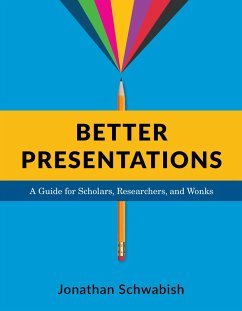 Better Presentations (eBook, ePUB) - Schwabish, Jonathan