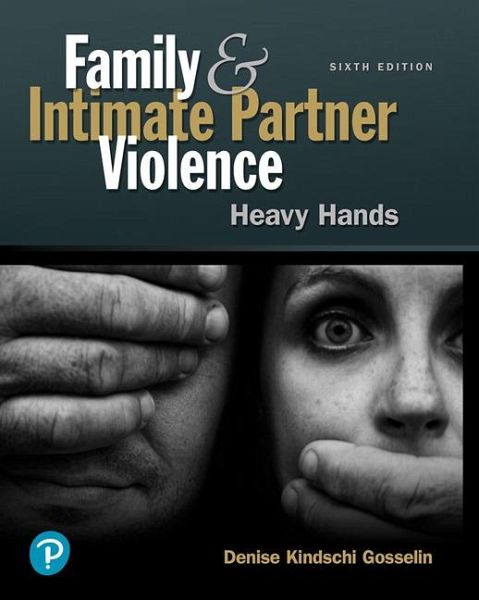 Family and Intimate Partner Violence Family and Intimate Partner Violence