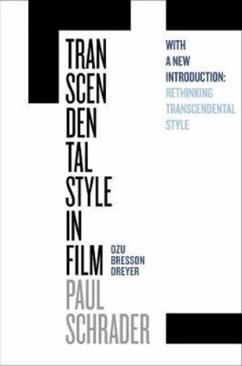Transcendental Style in Film - Schrader, Paul