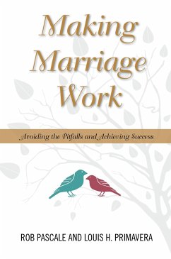 Making Marriage Work - Pascale, Rob; Primavera, Louis H