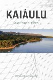 Kaiaulu: Gathering Tides