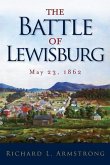 The Battle of Lewisburg: May 23, 1862