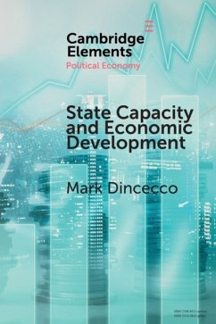 State Capacity and Economic Development - Dincecco, Mark (University of Michigan, Ann Arbor)