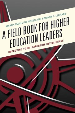 A Field Book for Higher Education Leaders - Maulding Green, Wanda S.; Leonard, Edward E.