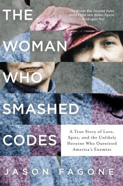 The Woman Who Smashed Codes - Fagone, Jason