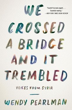 We Crossed a Bridge and It Trembled - Pearlman, Wendy